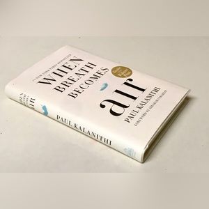 WHEN BREATH BECOMES AIR by Paul Kalanithi Hardcover Book
